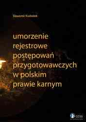 Pierwsza strona okładki książki "S. Kudrelek, Umorzenie rejestrowe dochodzenia w polskim procesie karnym"